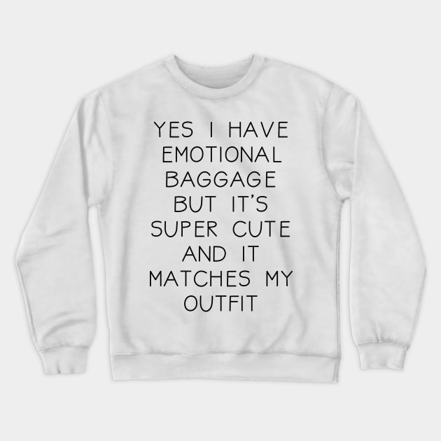 Emotional Baggage Crewneck Sweatshirt by ApricotBirch